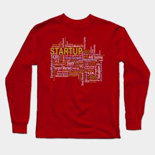 STARTUP WHATEVER! Long Sleeve T-Shirt